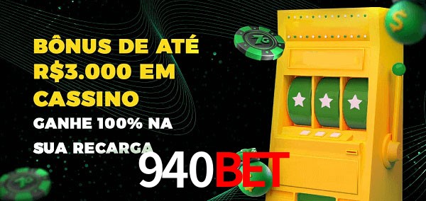 940Bet melhor bônus de depósito