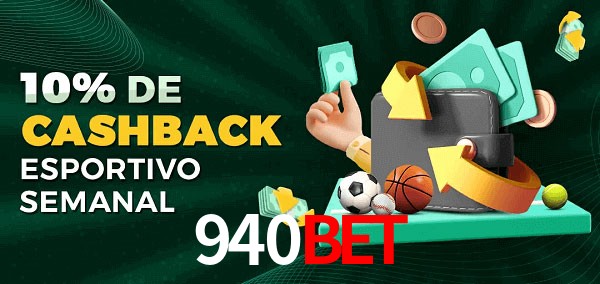 10% de bônus de cashback na 940Bet